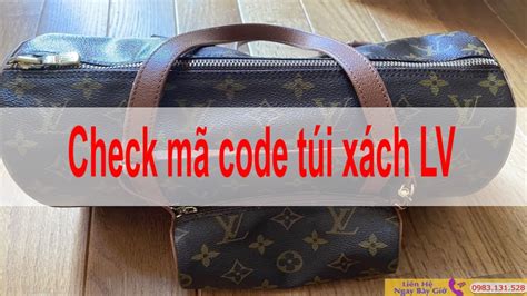 cách check code túi louis vuitton|túi lv giả.